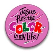 Jesus Puts The Color In My Life